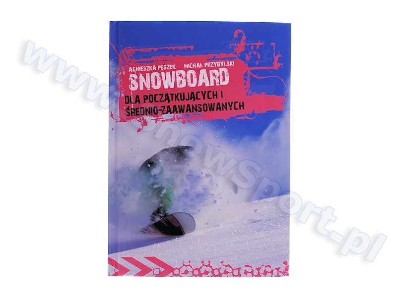 Książka Snowboard dla początkujących i średnio-zaawansowanych najlepsza cena